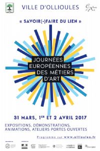 11è Journées Européennes des Métiers d’Art. Du 31 mars au 2 avril 2017 à ollioules. Var. 